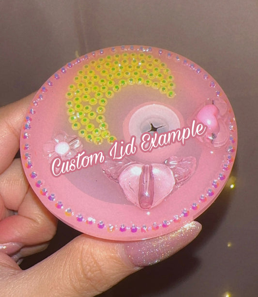 Custom Lid ✨